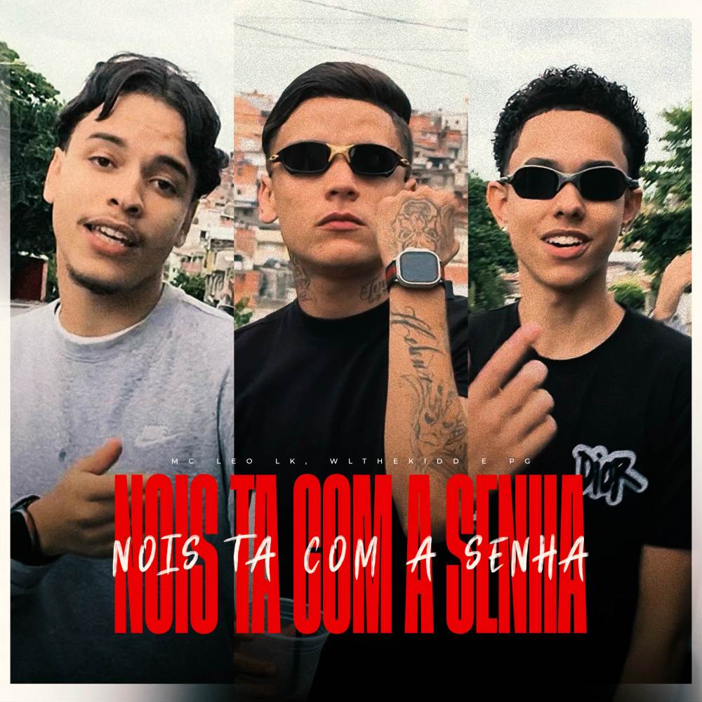 Nois ta com a senha (Explicit)