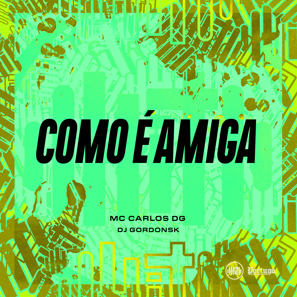 COMO É AMIGA (Explicit)