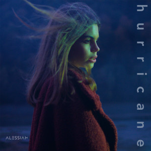 ดาวน์โหลดและฟังเพลง Hurricane พร้อมเนื้อเพลงจาก Alessiah