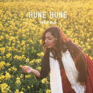 Album Hune Hune oleh Vibhuti Joshi