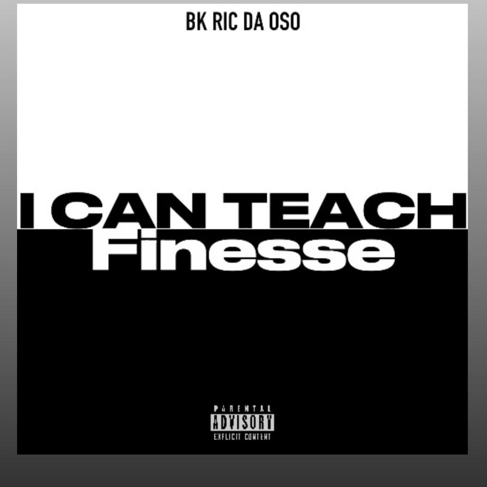 I Can Teach Finesse (Explicit)