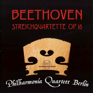 Beethoven: Quartette Op. 18, No. 1 - 6 dari Philharmonia Quartett Berlin