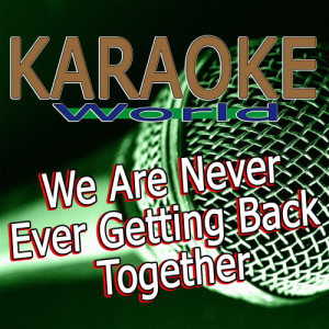 อัลบัม I Knew You Were Trouble (Originally Performed By Taylor Swift) [Karaoke Version] ศิลปิน Karaoke