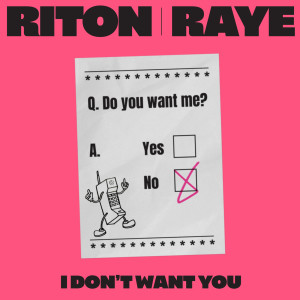 收聽Riton的I Don't Want You歌詞歌曲