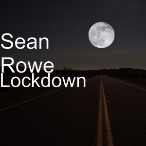 Album Lockdown oleh Sean Rowe
