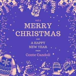 Merry Christmas and A Happy New Year from Conte Candoli, Vol. 2 (Explicit) dari Conte Candoli