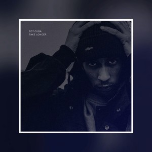 Album Take Longer from Tot Cuba