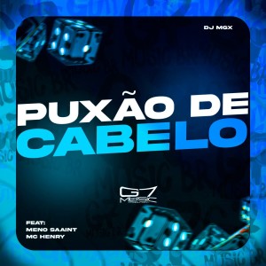 Puxão de Cabelo (Explicit) dari DJ MGX