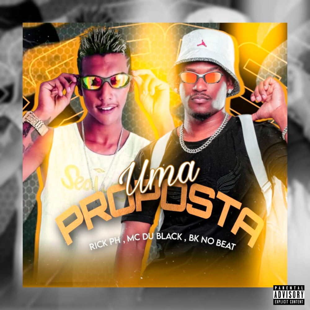 Uma Proposta (feat. MC Du Black) (Explicit)
