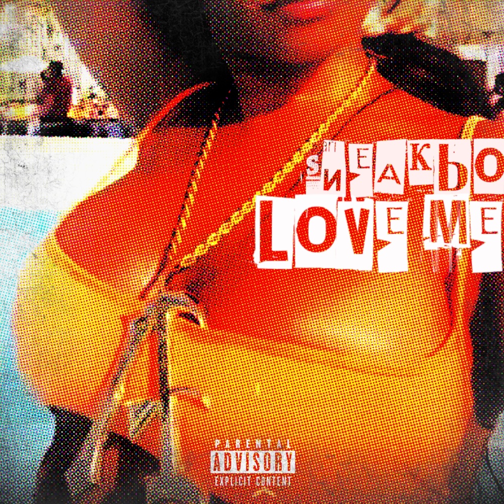 Love Me (Explicit)