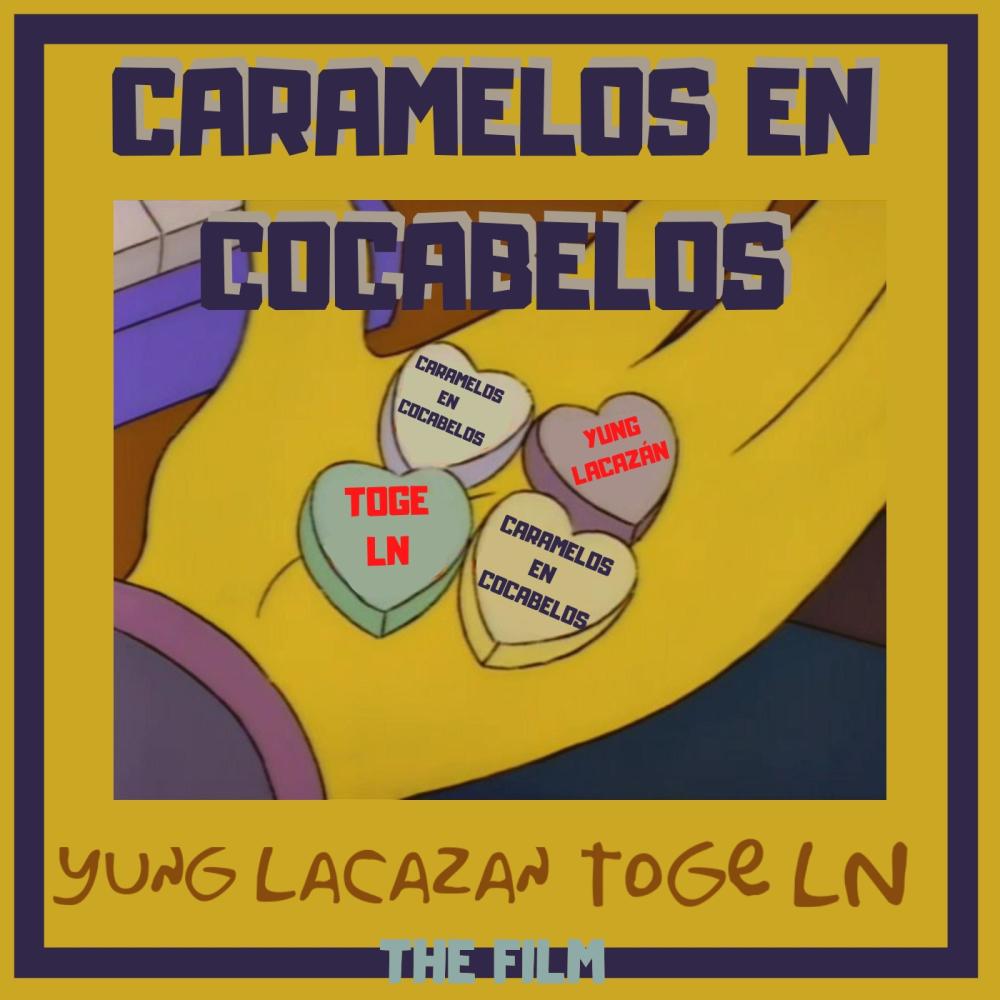 Caramelos en Cocabelos (feat. Toge LN) (Explicit)