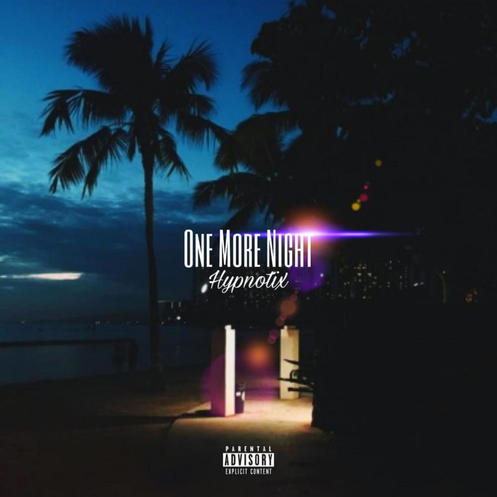 One More Night (Explicit)