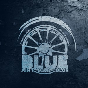 Steven Lee Olsen的專輯Blue Ain't Your Color (Acoustic)