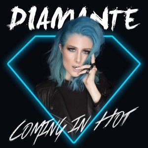 Listen to Coming In Hot song with lyrics from Diamante