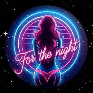 Listen to For the Night (Explicit) song with lyrics from King Gabriel