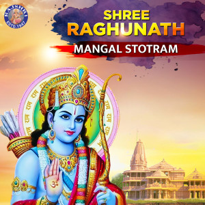 Album Shree Raghunath Mangal Stotram oleh Manoj Desai