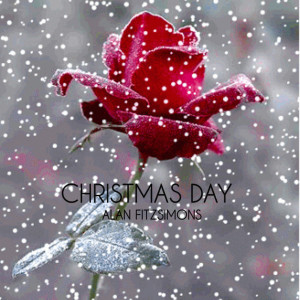 Listen to Christmas Day song with lyrics from Alan Fitzsimons
