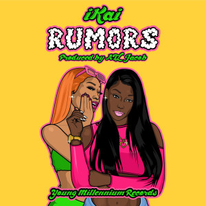 Dengarkan lagu Rumors nyanyian iKai dengan lirik