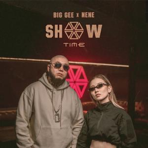 Big Gee的專輯SHOWTIME (feat. NENE) (Explicit)