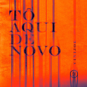 Album Tô Aqui de Novo from ViniJoe