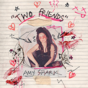 Amy Shark的專輯Two Friends (Explicit)