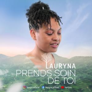 ดาวน์โหลดและฟังเพลง Prends soin de toi พร้อมเนื้อเพลงจาก Lauryna