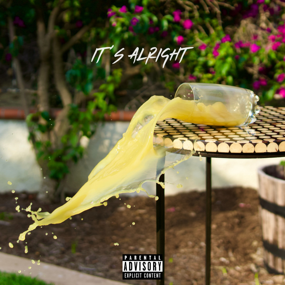 It's Alright (Explicit)