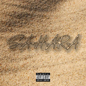 Album Sahara (Explicit) oleh AKA
