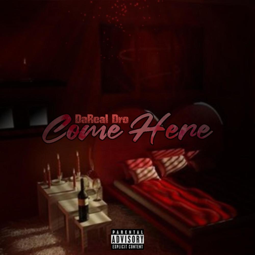 Come Here (Explicit)