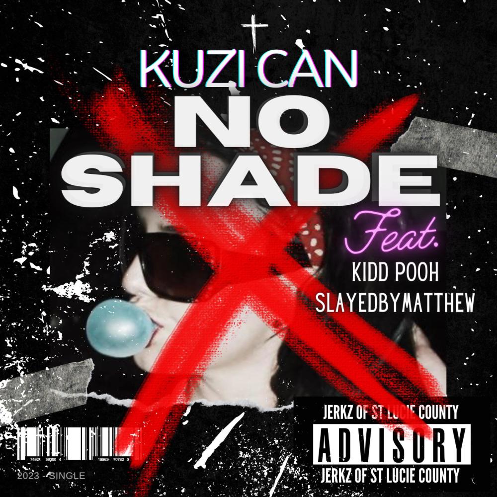 No Shade (feat. Kidd Pooh & SlayedByMatthew) (Explicit)