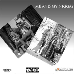 Album Me And My Niggas (Explicit) from 