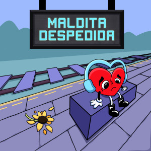 ดาวน์โหลดและฟังเพลง Maldita despedida พร้อมเนื้อเพลงจาก Aleigualada