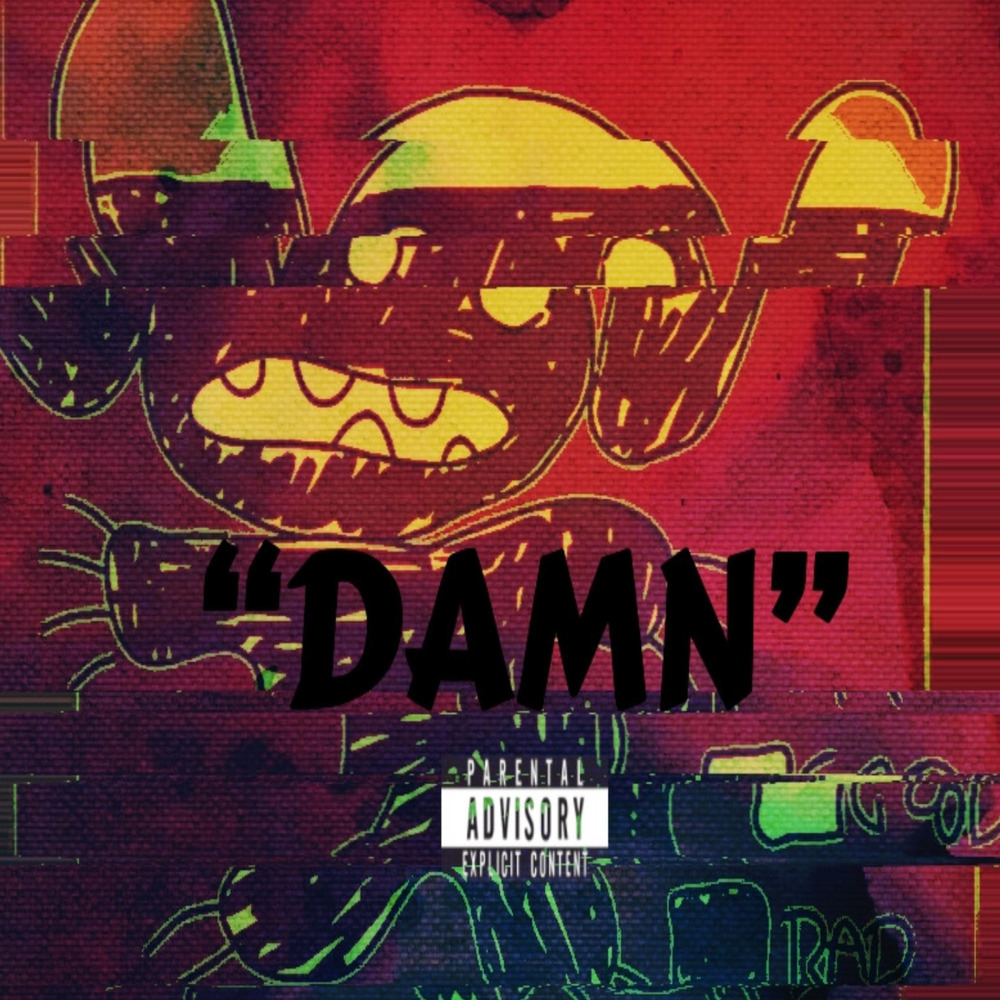 Damn (Explicit)