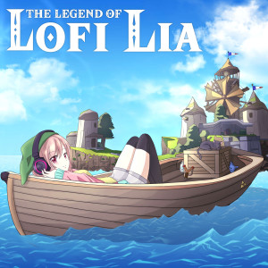 อัลบัม The Legend of Lofi Lia ศิลปิน Lofi Lia