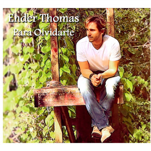 Album Para Olvidarte from Ender Thomas