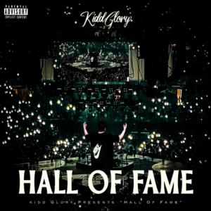 Album Hall Of Fame (Explicit) from Kidd Glory