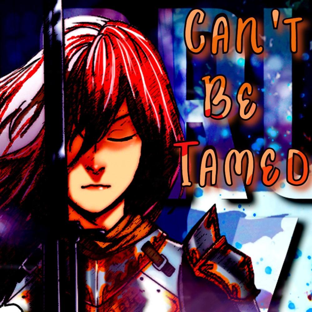 Can't Be Tamed