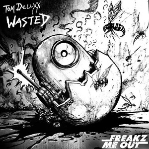 Tom Deluxx的專輯Wasted