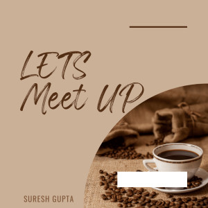Listen to Lets Meet Up song with lyrics from Manish Gupta