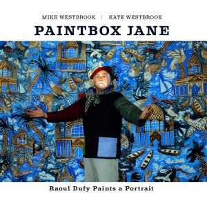 อัลบัม Paintbox Jane - Raoul Dufy Paints a Portrait ศิลปิน Mike Westbrook