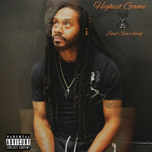 Reese Da Realist的專輯Highest Game: Soul Searching (Explicit)