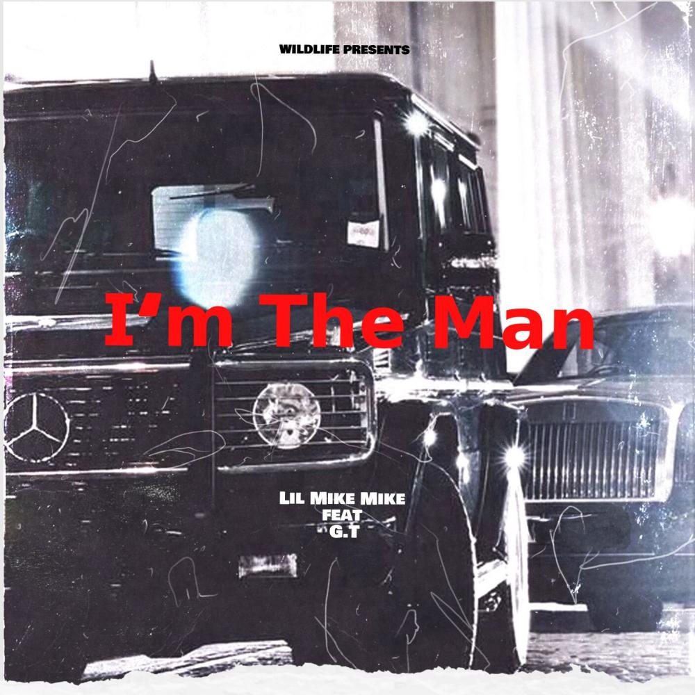 I'm The Man (Explicit)