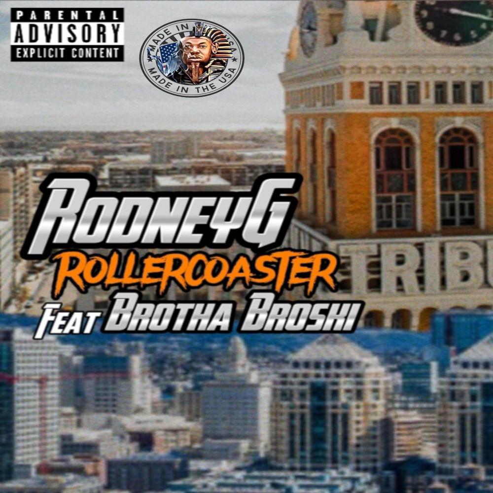 RollerCoaster (feat. Brotha Broski) (Explicit)