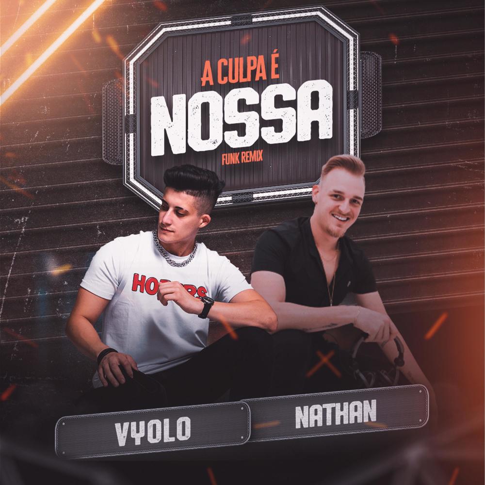 A culpa é Noss4 (Funk) (Dj Nathan Remix)