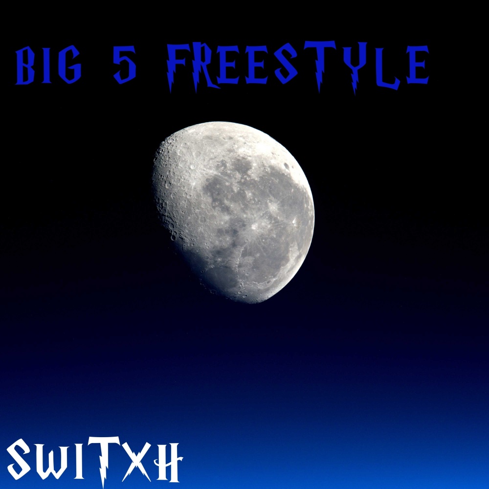 Big 5 Freestyle (Explicit)