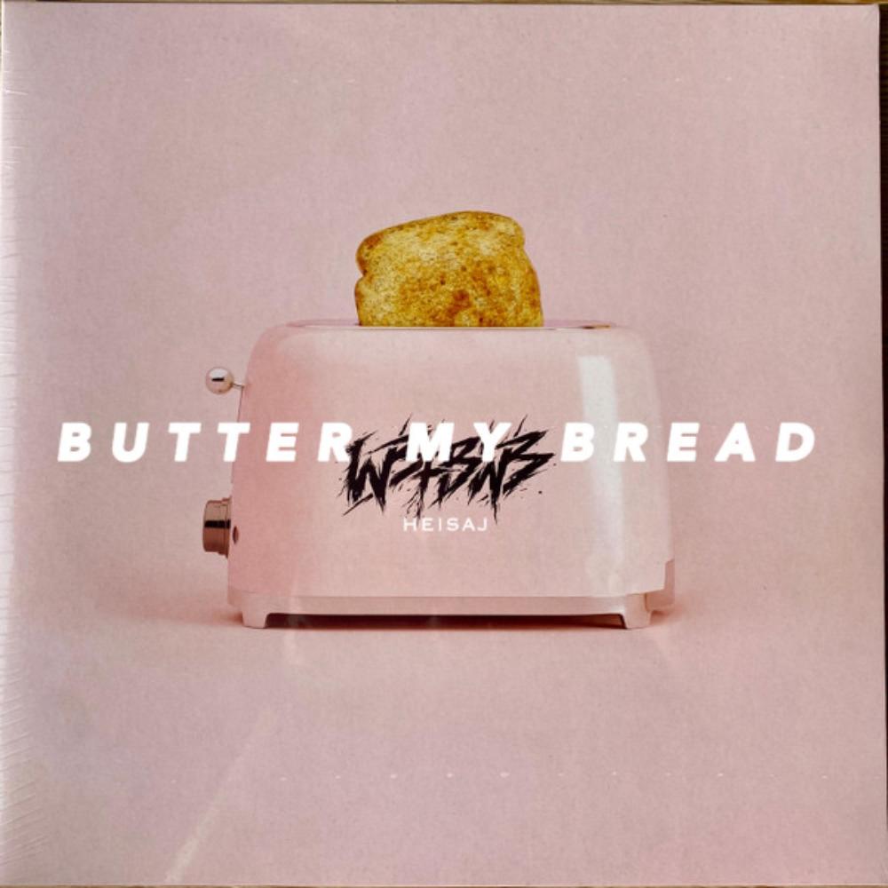Butter My Bread (feat. JZyNo)