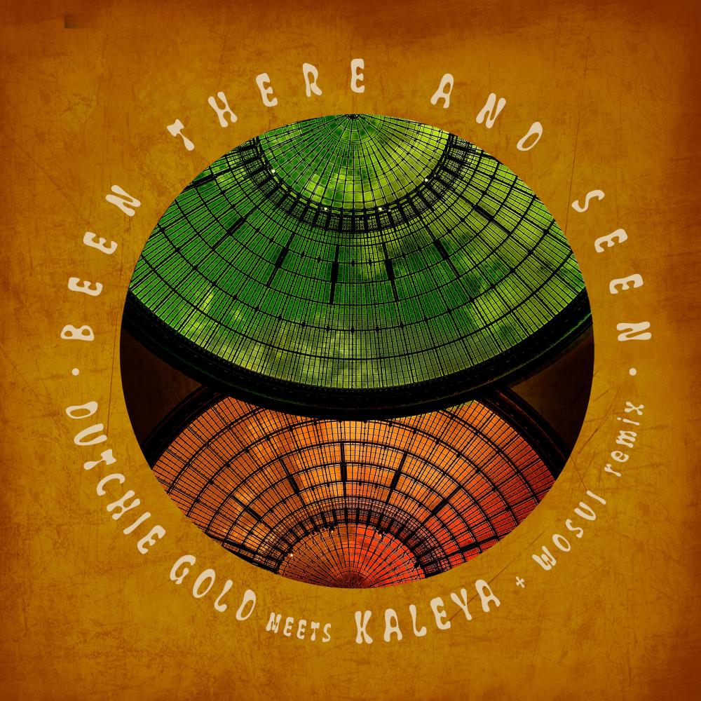 Been There And Seen (Wosui Dub) (Wosui Remix)
