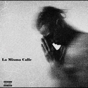 Listen to La Misma Calle (Explicit) song with lyrics from Rasta MC
