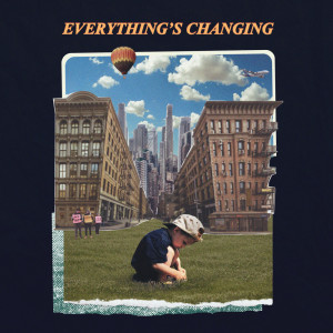 Listen to Everything's Changing song with lyrics from Blanks