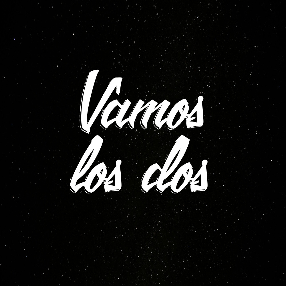 Vamos los dos (Explicit)